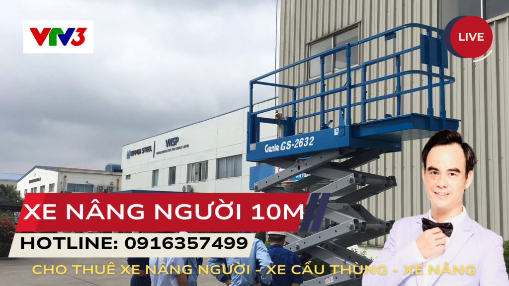 Cho thuê xe nâng người 10m – Văn Tăng